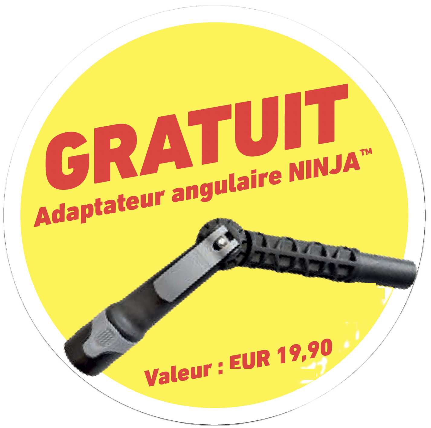 Adaptateur angulaire NINJA Gratuit